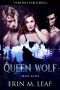 [Triad Mates 01] • Queen Wolf